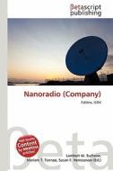 Nanoradio (Company) edito da Betascript Publishing