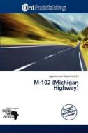M-102 (michigan Highway) edito da Duc