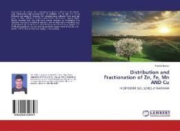 Distribution and Fractionation of Zn, Fe, Mn and Cu di Rakesh Kumar edito da LAP Lambert Academic Publishing