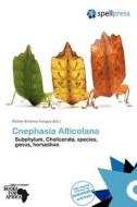 Cnephasia Alticolana edito da Spellpress