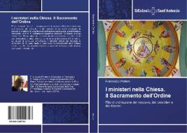 I ministeri nella Chiesa. Il Sacramento dell'Ordine di Francesco Polliani edito da Edizioni Sant'Antonio