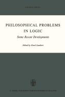 Philosophical Problems in Logic: Some Recent Developments edito da SPRINGER NATURE