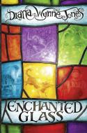Enchanted Glass di Diana Wynne Jones edito da HarperCollins Publishers