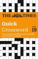 The Times Quick Crossword Book 19 di The Times edito da HarperCollins Publishers