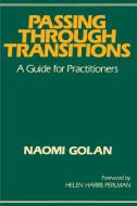 Passing Through Transitions di Naomi Golan edito da Free Press
