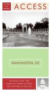 Access Washington, D.C. 10e di Richard Saul Wurman edito da COLLINS