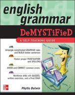 English Grammar Demystified di Phyllis Dutwin edito da McGraw-Hill Education