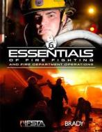 Essentials of Fire Fighting and Fire Department Operations di IFSTA edito da Pearson Education (US)