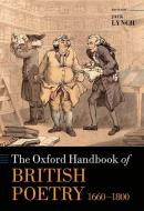 The Oxford Handbook of British Poetry, 1660-1800 di Jack Lynch edito da OUP Oxford