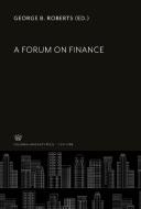 A Forum on Finance edito da Columbia University Press
