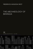 The Archaeology of Beringia di Frederick Hadleigh West edito da Columbia University Press