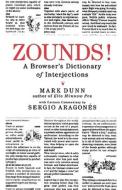Zounds! di Mark Dunn, Sergio Aragones edito da St. Martins Press-3PL