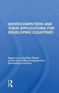 Microcomputers & Their Applications For di WILLIAM LAWLESS JNR edito da Taylor & Francis