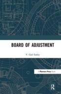 Board of Adjustment di V. Gail Easley edito da Taylor & Francis Ltd