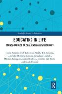 Educating In Life di Herve Varenne edito da Taylor & Francis Ltd