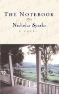The Notebook di Nicholas Sparks edito da Warner Books (NY)