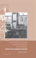 Centennial History of the Carnegie Institution of Washington di Hatten S. Yoder edito da Cambridge University Press