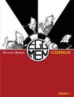 Eggmen Comics Book 1 di Richard Barker edito da LIGHTNING SOURCE INC
