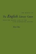 The Making Of The English Literary Canon di Trevor Ross edito da Mcgill-queen's University Press
