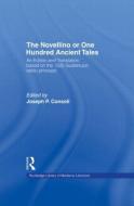 The Novellino or One Hundred Ancient Tales di Joseph P. Consoli edito da Routledge