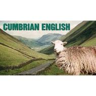 Cumbrian English di William Bell, Betsy Bell edito da Abson Books London