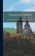 Pioneer Papers edito da LEGARE STREET PR