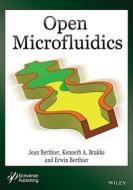 Open Microfluidics di Jean Berthier edito da John Wiley & Sons