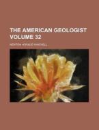 The American Geologist (volume 32) di Newton Horace Winchell edito da General Books Llc