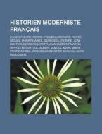 Historien Moderniste Fran Ais: Lucien Fe di Livres Groupe edito da Books LLC, Wiki Series