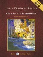 Last of the Mohicans di James Fenimore Cooper edito da Tantor Media Inc