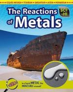 The Reactions Of Metals di Roberta Baxter edito da Capstone Global Library Ltd