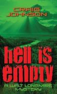 Hell Is Empty di Craig Johnson edito da THORNDIKE PR