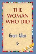 The Woman Who Did di Grant Allen, 1st World Publishing edito da 1st World Publishing