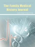 The Family Medical History Journal di Linda Cheryl Conley-McCray edito da AUTHORHOUSE