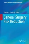 General Surgery Risk Reduction edito da Springer London