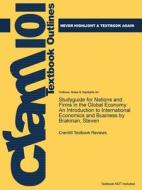 Studyguide For Nations And Firms In The Global Economy di Cram101 Textbook Reviews edito da Cram101