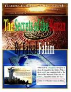 The Secrets of the Koran by Faisal Fahim di MR Faisal Fahim, Dr Maurice Bucaille edito da Createspace