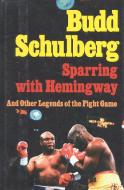 Sparring with Hemingway di Budd Schulberg edito da Ivan R Dee, Inc