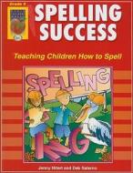 Spelling Success, Grade 5: Teaching Children How to Spell di Jenny Nitert, Deb Salerno edito da Didax Educational Resources