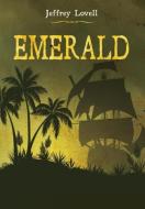 Emerald di Jeff Lovell edito da Totalrecall Publications