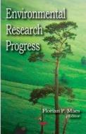 Environmental Research Progress edito da Nova Science Publishers Inc