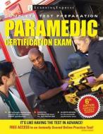 Paramedic Certification Exam edito da Learning Express (NY)