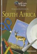 Recipe and Craft Guide to South Africa di Melissa Koosmann edito da Mitchell Lane Publishers