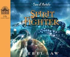 Spirit Fighter di Jerel Law edito da Oasis Audio