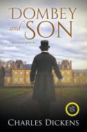 Dombey And Son (Annotated, Large Print) di Dickens Charles Dickens edito da Sastrugi Press