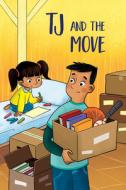 Tj and the Move: English Edition di Emily Jackson edito da INHABIT EDUCATION BOOKS INC