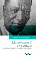 Motswasele II di Leetile Disang Raditladi edito da WITS UNIV PR