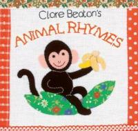 Clare Beaton's Animal Rhymes di Clare Beaton edito da Barefoot Books Ltd