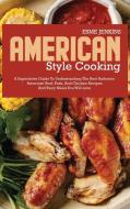 American Style Cooking di Esme Jenkins edito da Esme Jenkins