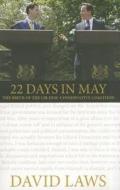 22 Days in May di David Laws edito da Biteback Publishing
